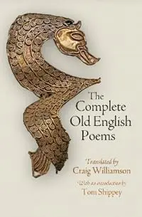 Gereduceerde Prijs The Complete Old English Poems - Libro in lingua inglese - University of Pennsylvania Press - The Middle Ages Series