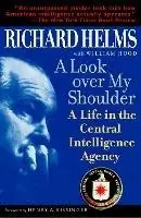Exclusieve Aanbieding A Look Over My Shoulder A Life in the Central Intelligence Agency - Richard Helms - Libro in lingua inglese - Presidio Press -