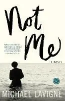Hete Deal Not Me A Novel - Michael Lavigne - Libro in lingua inglese - Random House USA Inc -