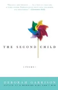 Korting The Second Child Poems - Deborah Garrison - Libro in lingua inglese - Random House USA Inc -