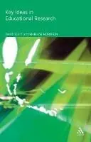 Key Ideas in Educational Research - David Scott - Marlene Morrison - Libro in lingua inglese - Bloomsbury Publishing PLC - Exclusieve Aanbieding