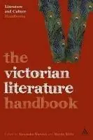 Meest Verkocht The Victorian Literature Handbook - Alexandra Warwick - Martin Willis - Libro in lingua inglese - Bloomsbury Publishing PLC - Literature and Culture Handbooks