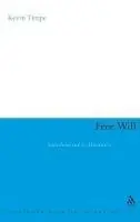 Beste Prijs Free Will Sourcehood and its Alternatives - Kevin Timpe - Libro in lingua inglese - Continuum Publishing Corporation -