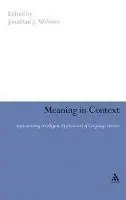 Meaning in Context Implementing Intelligent Applications of Language Studies - Jonathan J. Webster - Libro in lingua inglese - Bloomsbury Publishing PLC - Beperkt Aanbod