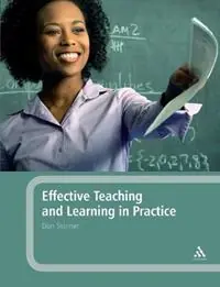 Effective Teaching and Learning in Practice - Don Skinner - Libro in lingua inglese - Bloomsbury Publishing PLC - Hete Deal