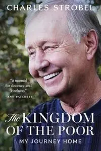 Bestel Nu The Kingdom of the Poor My Journey Home - Charles Strobel - Libro in lingua inglese - Vanderbilt University Press -