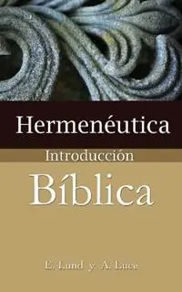 Hermenéutica, introducción bíblica - E. Lund - Libro in lingua inglese - Vida Publishers - Direct Verzonden