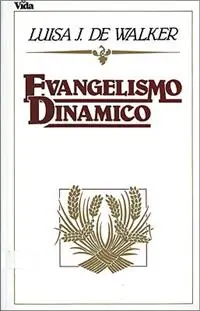 Evangelismo Dinamico - Luisa Jeter De Walker - Libro in lingua inglese - Vida Publishers - Korting