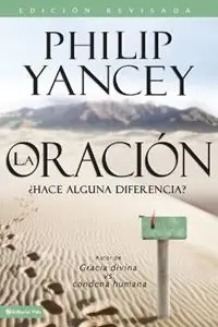 Fabrieksprijs La Oracion ?Hace Alguna Diferencia? - Philip Yancey - Libro in lingua inglese - Vida Publishers -