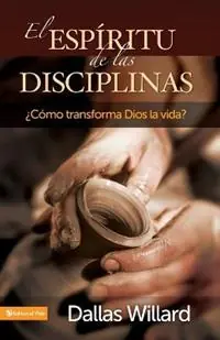 El Espiritu de Las Disciplinas Como Transforma Dios La Vida? - Dallas Willard - Libro in lingua inglese - Vida Publishers - Shop Nu