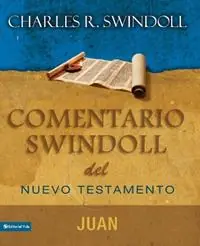 Comentario Swindoll del Nuevo Testamento Juan - Charles R Swindoll - Libro in lingua inglese - Vida Publishers - Beste Prijs
