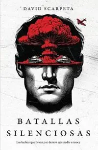 Batallas Silenciosas Las Luchas Que Llevas Por Dentro Que Nadie Conoce - David Scarpeta - Libro in lingua inglese - Vida Publishers - Laatste Versie
