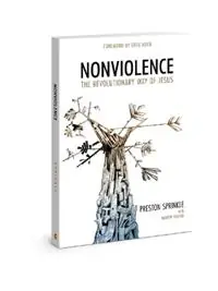 Beperkt Aanbod Nonviolence Rev/E The Revolutionary Way of Jesus - Dr Preston M Sprinkle - Libro in lingua inglese - David C Cook Publishing Company -