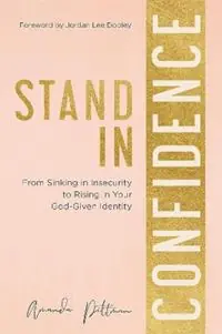 Nu Kopen Stand in Confidence - Amanda Pittman - Libro in lingua inglese - David C Cook Publishing Company -