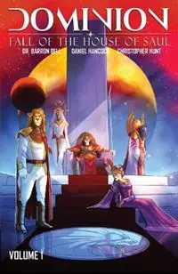 Dominion, Volume 1 - Dr. Barron Bell - Daniel Hancock - Libro in lingua inglese - Crux Comix - Snelle Levering