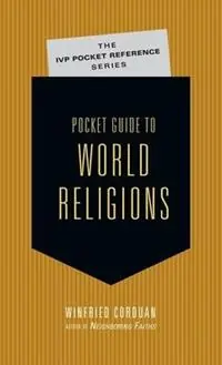 Favoriet Pocket Guide to World Religions - Winfried Corduan - Libro in lingua inglese - InterVarsity Press - IVP Pocket Reference