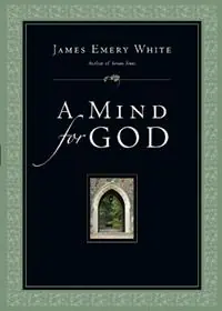 A Mind for God - James Emery White - Libro in lingua inglese - InterVarsity Press - Tijdelijk Beschikbaar