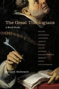 The Great Theologians – A Brief Guide - Gerald R. Mcdermott - Libro in lingua inglese - InterVarsity Press - Koop Vandaag