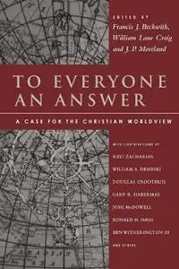 Bestel Nu To Everyone an Answer – A Case for the Christian Worldview - Francis J. Beckwith - William Lane Craig - Libro in lingua inglese - IVP Academic -