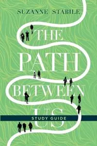 The Path Between Us Study Guide - Suzanne Stabile - Libro in lingua inglese - InterVarsity Press - Gecertificeerd