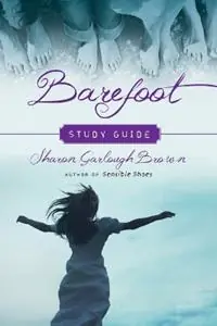 Barefoot Study Guide - Sharon Garlough Brown - Libro in lingua inglese - InterVarsity Press - Tijdelijk Beschikbaar