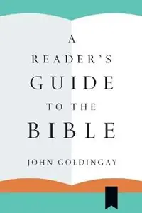 Koop Vandaag A Reader`s Guide to the Bible - John Goldingay - Libro in lingua inglese - IVP Academic -