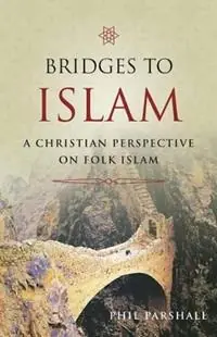 Bridges to Islam - Parshall - Libro in lingua inglese - InterVarsity Press - Lage Prijs