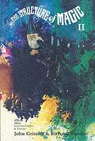 Structure Of Magic Vol 2 A Book About Communication And Change - John Grinder - Libro in lingua inglese - Science & Behavior Books Inc.,U.S. - Populair