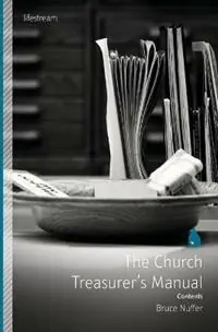 Betrouwbaar Church Treasurer‘s Manual - Bruce Nuffer - Libro in lingua inglese - Lillenas Publishing -
