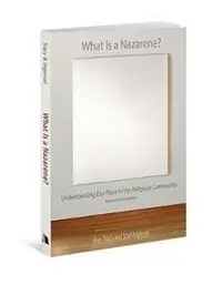 Beperkte Voorraad What Is a Nazarene? Understanding Our Place in the Religious Community - Wes Tracy - Stan Ingersol - Libro in lingua inglese - Beacon Hill Press of Kansas City -