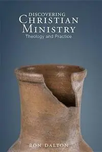 Direct Verzonden Discovering Christian Ministry Theology and Practice - Ron Dalton - Libro in lingua inglese - Beacon Hill Press of Kansas City -
