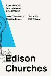 Merkproduct Edison Churches Experiments in Innovation and Breakthrough - Jesse C Middendorf - Libro in lingua inglese - Foundry Publishing -