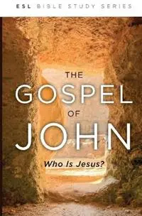 Superprijs The Gospel of John Who Is Jesus (ESL) Who Is Jesus? - J Wesley Eby - Paula Troutman - Libro in lingua inglese - Foundry Publishing -
