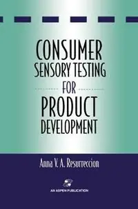 Consumer Sensory Testing For Product Development - Anna V.A. Resurreccion - Libro in lingua inglese - Aspen Publishers Inc.,U.S. - Beperkte Voorraad