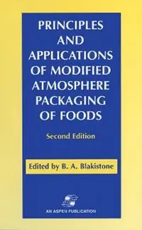 Direct Beschikbaar Principles and Applications of Modified Atmosphere Packaging of Foods - Barbara A. Blakistone - Libro in lingua inglese - Aspen Publishers Inc.,U.S. -