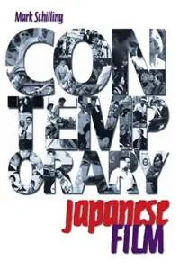 Beperkte Voorraad Contemporary Japanese Film - Mark Schilling - Libro in lingua inglese - Shambhala Publications Inc -
