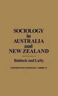 Seizoensaanbieding Sociology in Australia and New Zealand Theory and Methods - Cora V. Baldock - Edith Martindale - Libro in lingua inglese - Bloomsbury Publishing Plc -