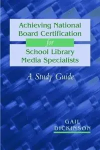 Actieprijs Achieving National Board Certification for School Library Media Specialists A Study Guide - American Library Association - Libro in lingua inglese - American Library Association -