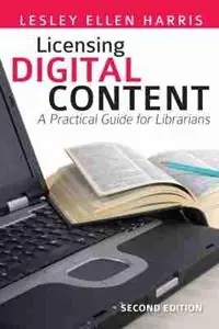 Licensing Digital Content A Practical Guide for Librarians - American Library Association - Libro in lingua inglese - American Library Association - Premium