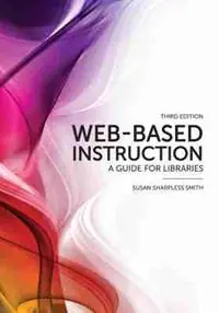 Betrouwbaar Web-based Instruction A Guide for Libraries - Susan Smith - Libro in lingua inglese - American Library Association -