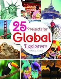 Premium 25 Projects for Global Explorers - Christine M. Kirker - Libro in lingua inglese - American Library Association -