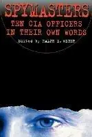 Spymasters Ten CIA Officers in Their Own Words - Ralph Weber - Libro in lingua inglese - Rowman & Littlefield - Beste Prijs