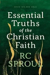 Essential Truths of Christian Faith - R. C Sproul - Libro in lingua inglese - Tyndale House Publishers - Aanbieding