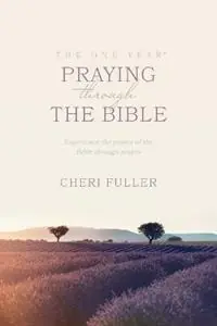 Fabrieksprijs One Year Praying Through The Bible, The - Cheri Fuller - Libro in lingua inglese - Tyndale House Publishers -