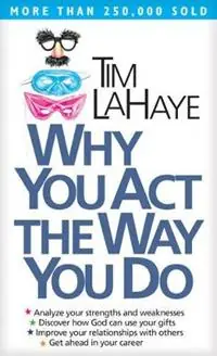 Aanbieding Why You Act the Way You Do - Tim F. LaHaye - Libro in lingua inglese - Tyndale House Publishers -