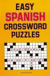 Easy Spanish Crossword Puzzles - Jane Burnett - Libro in lingua inglese - McGraw-Hill Education - Europe - Actieprijs