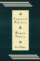 Feminist Politics and Human Nature (Philosophy and Society) - Alison M. Jaggar - Libro in lingua inglese - Rowman & Littlefield - Beperkte Voorraad