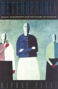 Gratis Retour Heterophobia Sexual Harassment and the Future of Feminism - Daphne Patai - Libro in lingua inglese - Rowman & Littlefield - American Intellectual Culture