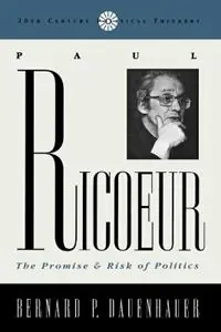 Veilige Betaling Paul Ricoeur The Promise and Risk of Politics - Bernard P. Dauenhauer - Libro in lingua inglese - Rowman & Littlefield - 20th Century Political Thinkers