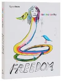 Koop Online Dan McCarthy Freedom - Dan McCarthy - Libro in lingua inglese - Rizzoli International Publications -